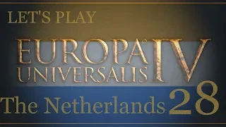 Europa Universalis 4: Rule Britannia - The Netherlands 28