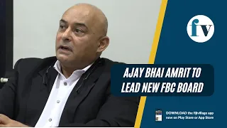 Ajay Bhai Amrit Chairperson of FBC Board | 16/01/2023