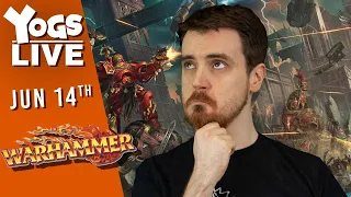 WARHAMMER!!! & FTL Faster Than Light!!! | w/ Tom & Ben! | (14/06/2023)