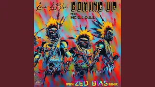 Coming Up (feat. MC G.L.O.B.E.)