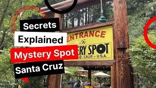 Mystery Spot California | Secrets Explained | Santa Cruz Attraction