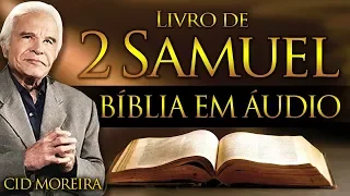 A Bíblia Narrada por Cid Moreira: 2 SAMUEL 1 ao 24 (Completo)