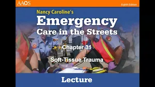 Chapter 31, Soft-Tissue Trauma (Paramedic)