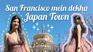 Japan in San Francisco | Vlog | Indian Girl | Hindi | Vloggers | New Channel | Blog | Travel Desi