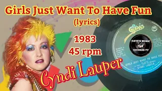 Girls Just Want To Have Fun (1983) "45 rpm/Lyrics" - CYNDI LAUPER