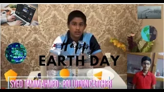 EARTH DAY SPECIAL: HOW TO MAKE A POLLUTION CATCHER ?(CRINGE) HUGE SHOUT OUT TO PRANAV SAJIV