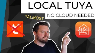 Local Control of Tuya Devices // No Cloud Needed // LocalTuya