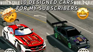 Giving 10 Designed Cars For my Subscribers🤩 | Car Parking Free cars