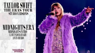 Taylor Swift - Midnights Intro / Lavender Haze / Anti-Hero - (Eras Tour Studio Version)