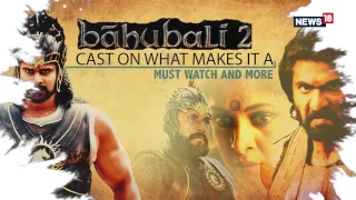 Rana Daggubati, SS Rajamouli on Why Baahubali - The Conclusion Is Better Than the Original