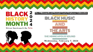 February 7, 2024 Black History Month Event, Black Music and the Arts – The Minneapolis Sound