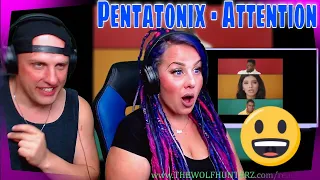 REACTION TO Pentatonix - Attention (Official Video) THE WOLF HUNTERZ REACTIONS