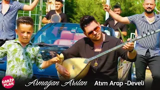 Armağan Arslan - Atım Arap - Develi ( Ankara Oyun Havası )