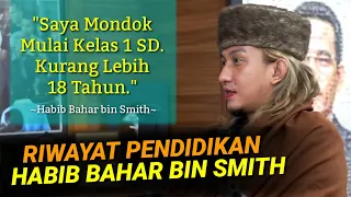 Riwayat Pendidikan Habib Bahar Bin Smith || Tinta Pesantren