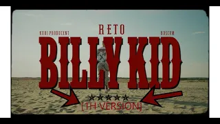 ReTo - Billy Kid (prod. Kubi Producent) 1H VERSION!