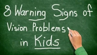 8 Warning Signs of Vision Problems in Kids