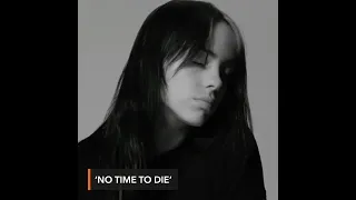 Billie Eilish drops new James Bond theme song 'No Time To Die'