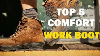 Top 5 Best Comfortable Work Boots for Men