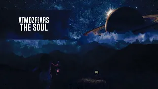 Atmozfears - The Soul (Extended Mix)