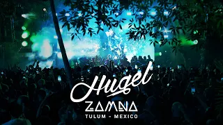 HUGEL Live @ ZAMNA Tulum - Mexico 01.10.2024