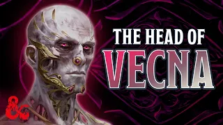 What Is The Head of Vecna? | Dungeons & Dragons