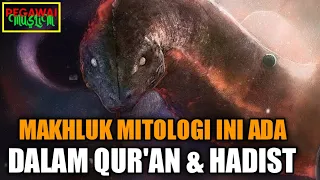 6 MAKHLUK MITOLOGI YANG BERASAL DARI AL QUR'AN DAN HADIST!!!