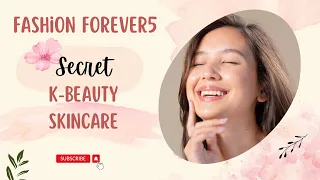 9 Korean Beauty Secrets That Will Transform Your Skin