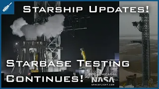 SpaceX Starship Updates! Starbase Orbital Launch Site Testing Continues! TheSpaceXShow