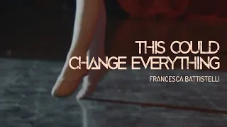 Francesca Battistelli - This Could Change Everything (Tradução)
