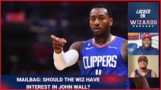 Washington Wizards Mailbag Time! With Russell Westbrook gone, Should the Wiz bring back John Wall?