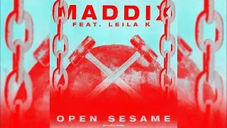 Maddix feat. Leila K - Open Sesme (Abracadabra)