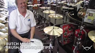 Butch Miles: Brush Technique Tips 1
