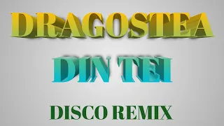 DRAGOSTEA DIN TEI X O ZONE [ DISCO REMIX 2K23 ] [ KMC DJSS ]