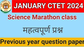 CTET science paper-2/Marathon class-2/Science Most Important Question paper/#previousyearquestion