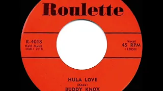 1957 HITS ARCHIVE: Hula Love - Buddy Knox