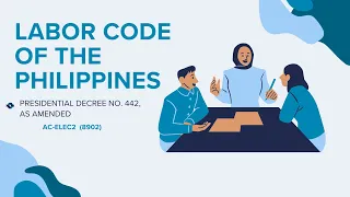 LABOR LAW ⚖️ (Labor Code of the Philippines : Presidential Decree No. 442 as Amended)