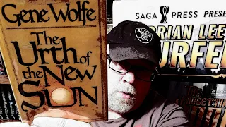 THE URTH OF THE NEW SUN / Gene Wolfe / Book Review / Brian Lee Durfee (spoiler free)