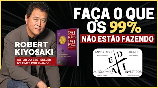 MENTALIDADE RICA VS POBRE  Robert Kiyosaki - "Pai Rico, Pai Pobre