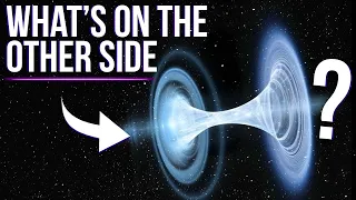 What's On The Other Side Of A Black Hole?