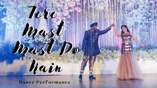 Tere Mast Mast Do Nain || Indian Dance Performance