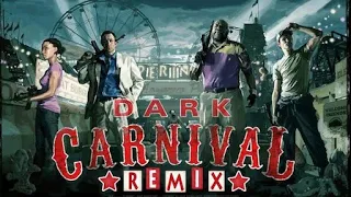 Left 4 Dead 2 - DARK CARNIVAL REMIX (w/friends) || Custom Campaign PART 5