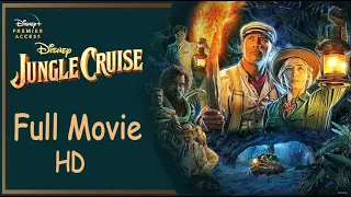 Jungle Cruise 2021 - Full Movie - HD Quality