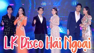 LK Disco Hải Ngoại Nghe Mãi Không Chán | Nhạc Vàng Hải Ngoại Cha Cha Sôi Động Cực Hay | Nhiều Ca Sĩ