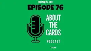 About The Cards Podcast - Episode 76