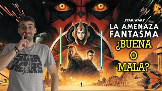 ¿ES TAN MALA STAR WARS. EPISODIO I: LA AMENAZA FANTASMA? | Opinión