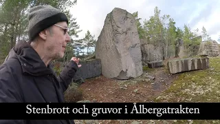 Stenbrott och gruvor i Ålbergatrakten