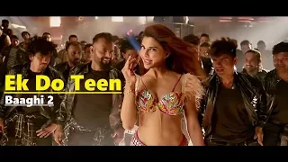 Ek Do Teen Baaghi 2 - Shreya Ghoshal & Parry G - Jacqueline Fernandez - Tiger Shroff -Disha P-Lyrics