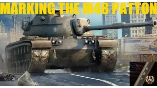 3 MARKING THE M48 PATTON  - World Of Tanks