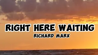 richard marx - right here waiting (lyrics) #lyric_music #songlyrics #