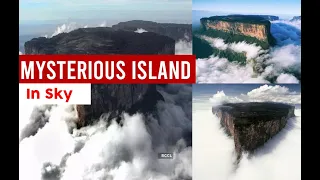 Mysterious | Mount Roraima ( Documentary )